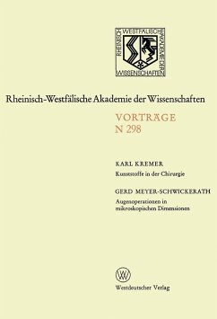 Kunststoffe in der Chirurgie. Augenoperationen in mikroskopischen Dimensionen (eBook, PDF) - Meyer-Schwickerath, Karl-Gerd