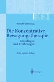 KBT - Die Konzentrative Bewegungstherapie (eBook, PDF)