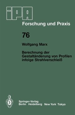 Berechnung der Gestaltänderung von Profilen infolge Strahlverschleiß (eBook, PDF) - Marx, W.