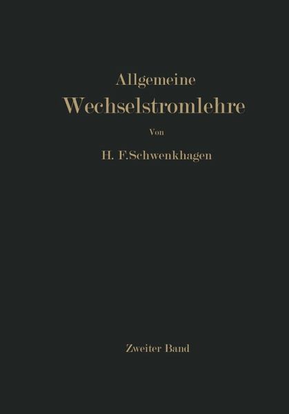Allgemeine Wechselstromlehre (eBook, PDF) Allgemeine Wechselstromlehre (eBook, PDF)