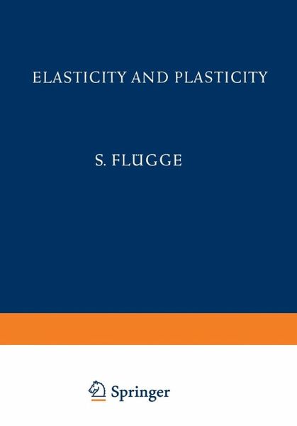 Elasticity and Plasticity / Elastizität und Plastizität (eBook, PDF) Elasticity and Plasticity / Elastizität und Plastizität (eBook, PDF)