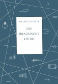 Die Braunsche Röhre (eBook, PDF)