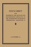 Festschrift zur Einweihung des Neubaues der Bauingenieur-Abteilung an der Technischen Hochschule "Fridericiana", Karlsruhe i. B (eBook, PDF) Festschrift zur Einweihung des Neubaues der Bauingenieur-Abteilung an der Technischen Hochschule "Fridericiana", Karlsruhe i. B (eBook, PDF)
