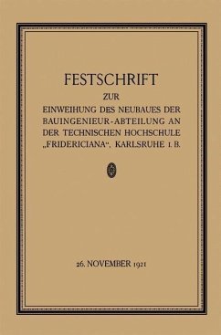 Festschrift zur Einweihung des Neubaues der Bauingenieur-Abteilung an der Technischen Hochschule 