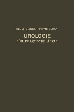Urologie und ihre Grenzgebiete (eBook, PDF) - Blum, Victor; Glingar, Alois; Hryntschak, Theodor