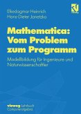 Mathematica: Vom Problem zum Programm (eBook, PDF)