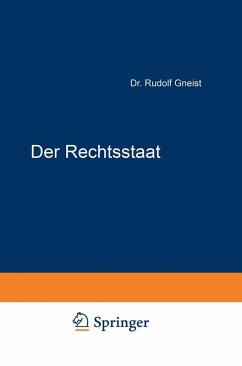 Der Rechtsstaat (eBook, PDF) - Gneist, Rudolf