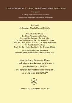 Untersuchung Bremsstrahlung - Induzierter Reaktionen an Kernen der Massen A = 27-238 im Bereich der Photonenendenergien von 450 MeV bis 2.2 GeV (eBook, PDF)