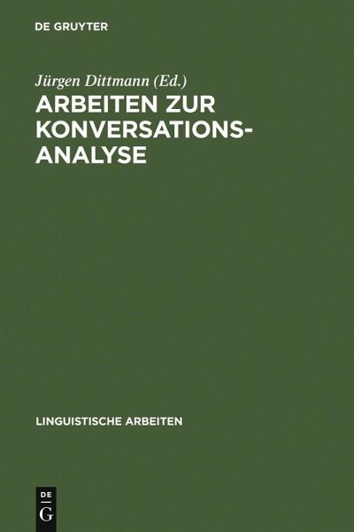 Arbeiten zur Konversationsanalyse (eBook, PDF)