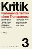 Parlamentarismus ohne Transparenz (eBook, PDF)