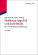 Wettbewerbspolitik und Kartellrecht... - Bild 1