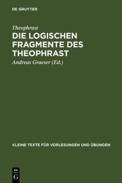 Die logischen Fragmente des Theophrast (eBook, PDF) - Theophrast