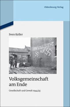 Volksgemeinschaft am Ende (eBook, PDF) - Keller, Sven