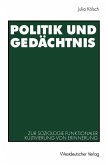 Politik und Gedächtnis (eBook, PDF)