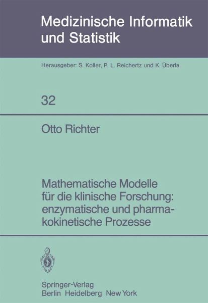 Mathematische Modelle für die klinische Forschung: enzymatische und pharmakokinetische Prozesse (eBook, PDF)