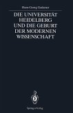 Die Universität Heidelberg und die Geburt der modernen Wissenschaft (eBook, PDF)