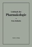 Lehrbuch der Pharmakologie im Rahmen einer allgemeinen Krankheitslehre für praktische Ärzte und Studierende (eBook, PDF)