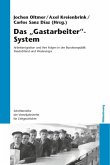 Das &quote;Gastarbeiter&quote;-System (eBook, PDF)
