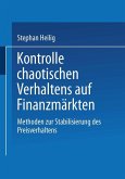 Kontrolle chaotischen Verhaltens auf Finanzmärkten (eBook, PDF)