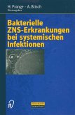 Bakterielle ZNS-Erkrankungen bei systemischen Infektionen (eBook, PDF)