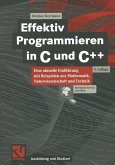 Effektiv Programmieren in C und C++ (eBook, PDF)