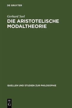 Die Aristotelische Modaltheorie (eBook, PDF) - Seel, Gerhard