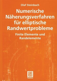 Numerische Näherungsverfahren für elliptische Randwertprobleme (eBook, PDF) - Steinbach, Olaf