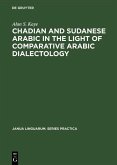 Chadian and Sudanese Arabic in the Light of Comparative Arabic Dialectology (eBook, PDF)