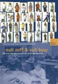 Null Zoff & Voll Busy (eBook, PDF)