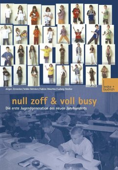 Null Zoff & Voll Busy (eBook, PDF) - ZSE - Zeitschrift für Soziologie der Erziehung u. Sozialisation; Behnken, Imbke; Maschke, Sabine; Stecher, Ludwig