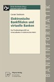 Elektronische Bankfilialen und virtuelle Banken (eBook, PDF)