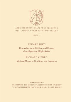 Elektrothermische Kühlung und Heizung Grundlagen und Möglichkeiten. Maß und Messen in Geschichte und Gegenwart (eBook, PDF) - Justi, Eduard