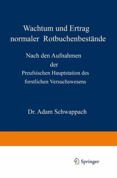 Wachstum und Ertrag normaler Rotbuchenbestände (eBook, PDF) - Schwappach, Adam