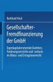 Gesellschafter-Fremdfinanzierung der GmbH (eBook, PDF)