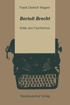 Bertolt Brecht (eBook, PDF) - Wagner, Frank Dietrich