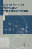 Übungsbuch Produktionswirtschaft (eBook, PDF)