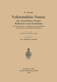 Cover Volkstümliche Namen der Arzneimittel, Drogen Heilkräuter und Chemikalien (eBook, PDF)