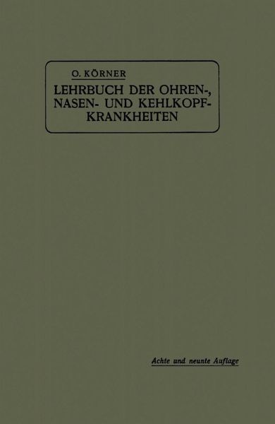 Lehrbuch der Ohren-, Nasen- und Kehlkopf-Krankheiten (eBook, PDF)