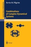 Combinations of Complex Dynamical Systems (eBook, PDF)