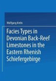 Facies Types in Devonian Back-Reef Limestones in the Eastern Rhenish Schiefergebirge (eBook, PDF)