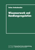 Wissenserwerb und Handlungsregulation (eBook, PDF)