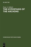 The Hypostasis of the Archons (eBook, PDF)