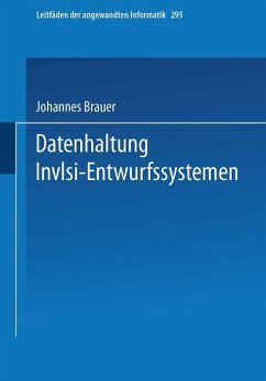 Datenhaltung in VLSI-Entwurfssystemen (eBook, PDF) - Brauer, Johannes