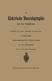 Die elektrische Haustelegraphie und die Telephonie (eBook, PDF)