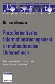 Prozeßorientiertes Informationsmanagement in multinationalen Unternehmen (eBook, PDF)
