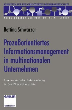 Prozeßorientiertes Informationsmanagement in multinationalen Unternehmen (eBook, PDF) - Schwarzer, Bettina