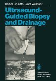Ultrasound-Guided Biopsy and Drainage (eBook, PDF)