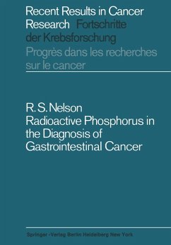 Radioactive Phosphorus in the Diagnosis of Gastrointestinal Cancer (eBook, PDF) - Nelson, Robert S.