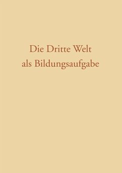 Die Dritte Welt als Bildungsaufgabe (eBook, PDF) - Gernot Gatner, Gernot Gatner