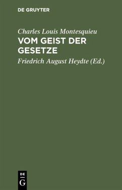 Vom Geist der Gesetze (eBook, PDF) - Montesquieu, Charles Louis